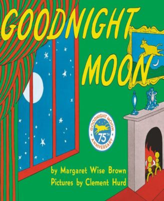 Goodnight Moon by Margaret Wise Brown